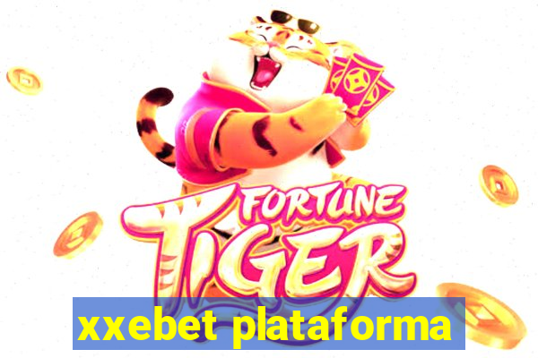 xxebet plataforma